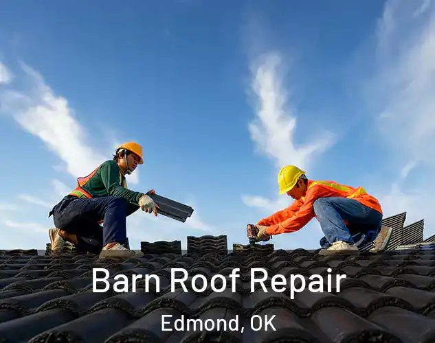  Barn Roof Repair Edmond, OK