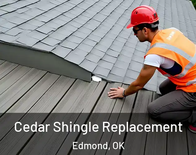  Cedar Shingle Replacement Edmond, OK