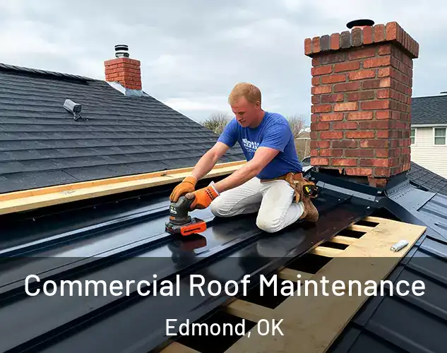  Commercial Roof Maintenance Edmond, OK