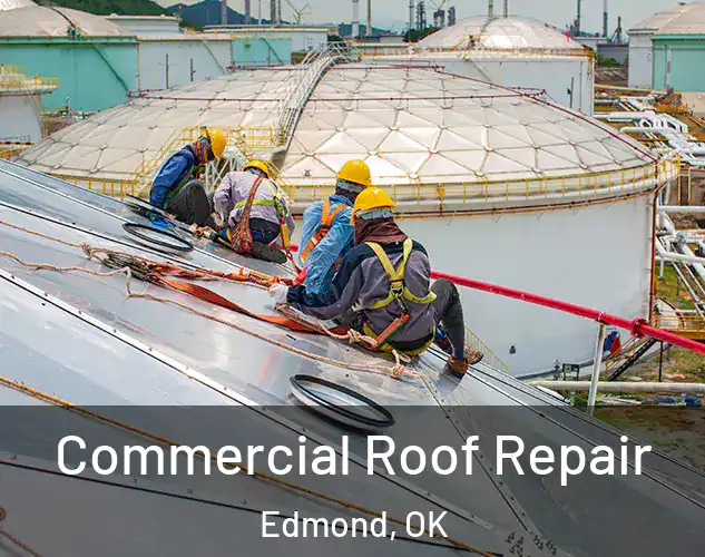  Commercial Roof Repair Edmond, OK