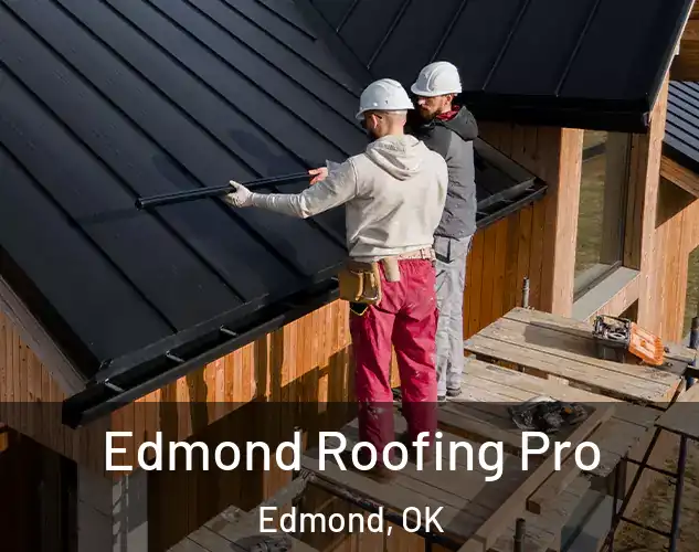  Edmond Roofing Pro Edmond, OK