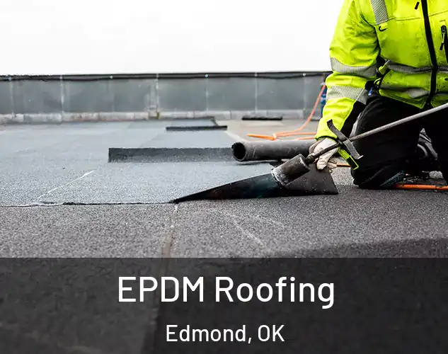  EPDM Roofing Edmond, OK