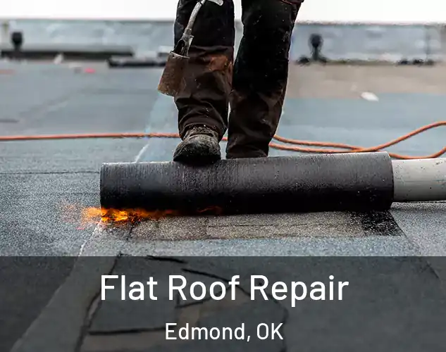  Flat Roof Repair Edmond, OK