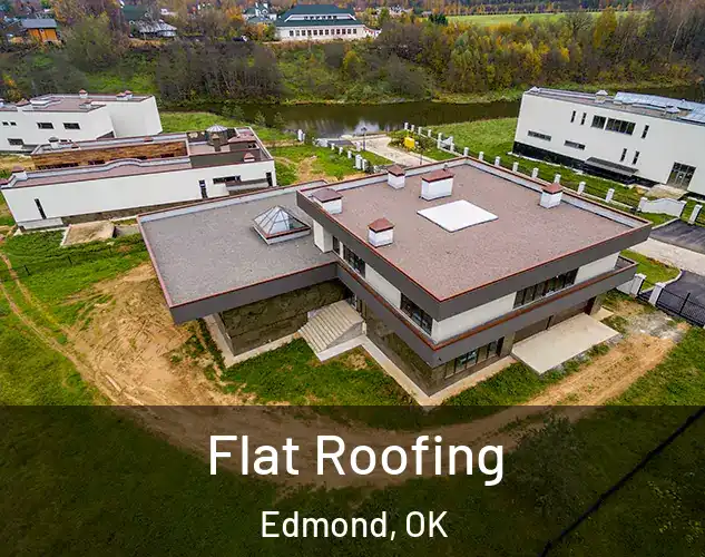  Flat Roofing Edmond, OK