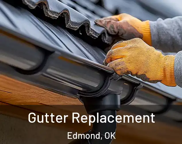  Gutter Replacement Edmond, OK