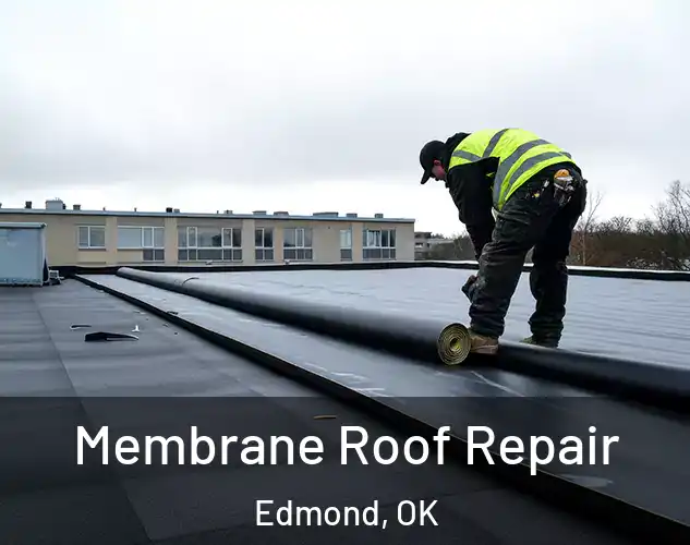  Membrane Roof Repair Edmond, OK