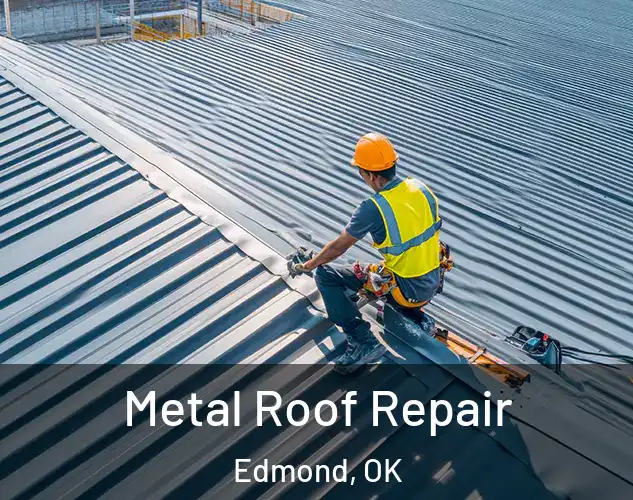  Metal Roof Repair Edmond, OK