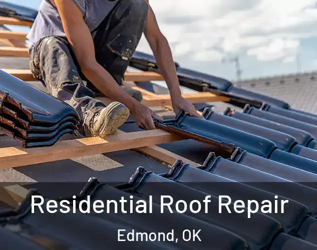 Residential Roof Repair Edmond, OK