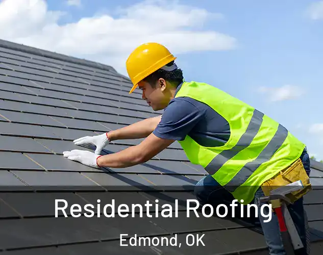  Residential Roofing Edmond, OK