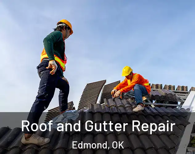  Roof and Gutter Repair Edmond, OK