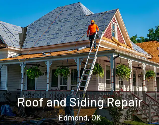  Roof and Siding Repair Edmond, OK