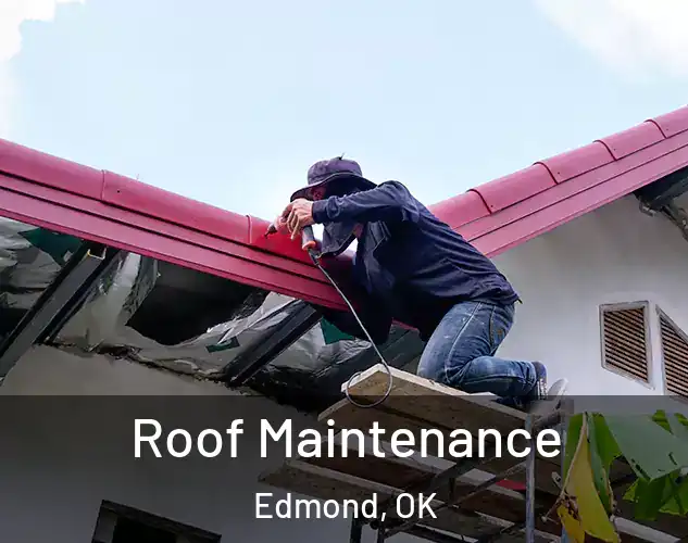  Roof Maintenance Edmond, OK