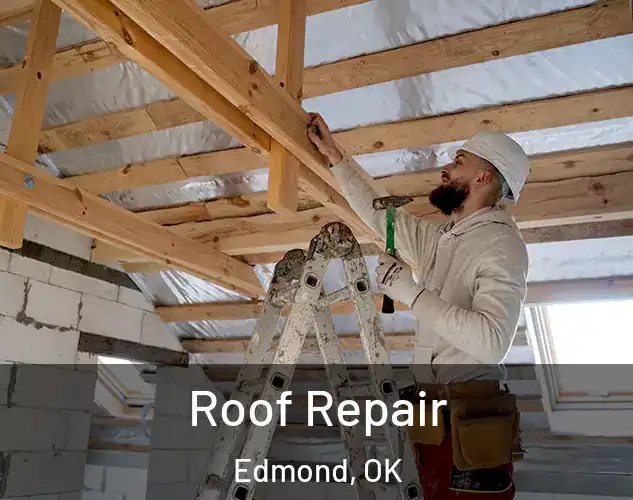  Roof Repair Edmond, OK