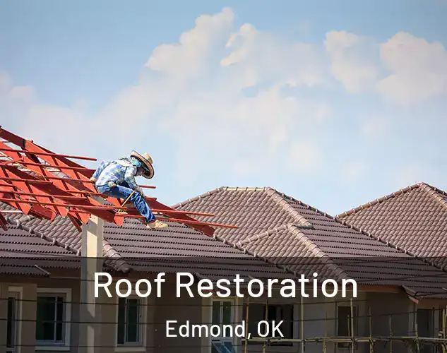  Roof Restoration Edmond, OK