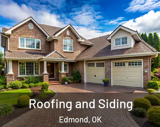  Roofing and Siding Edmond, OK