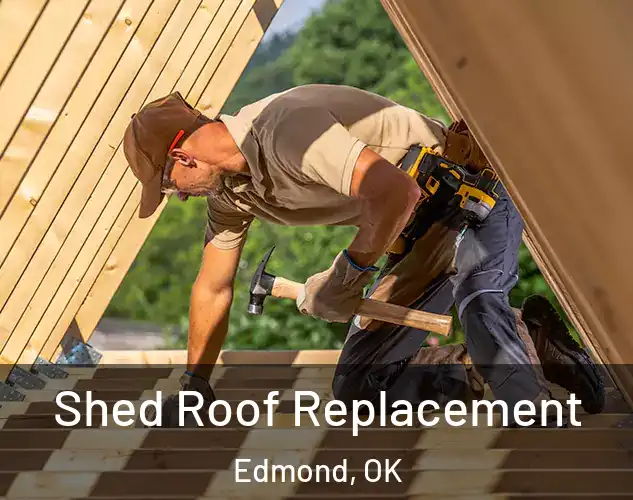  Shed Roof Replacement Edmond, OK