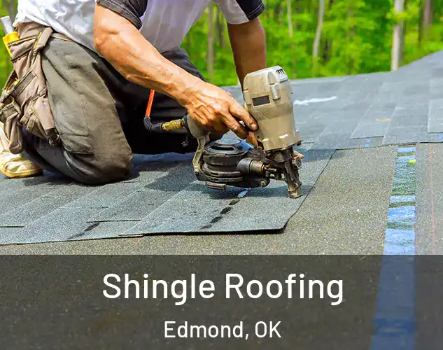  Shingle Roofing Edmond, OK