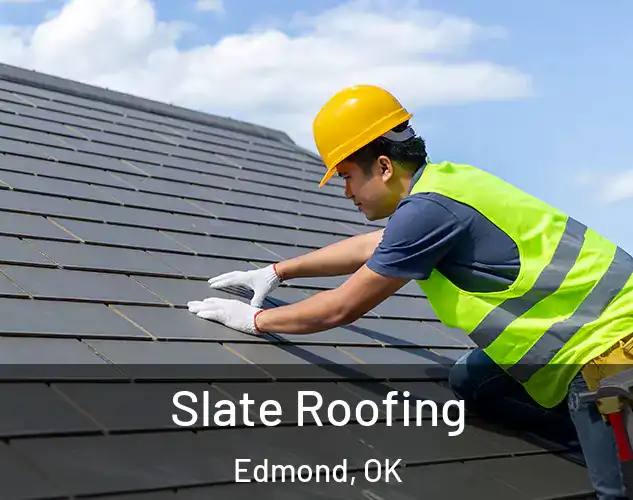  Slate Roofing Edmond, OK