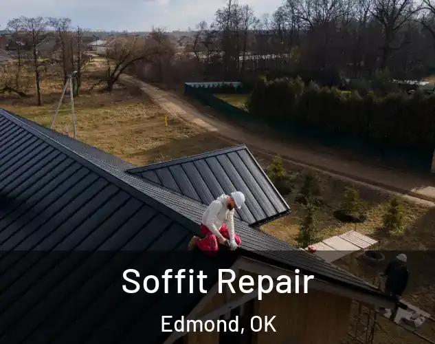  Soffit Repair Edmond, OK