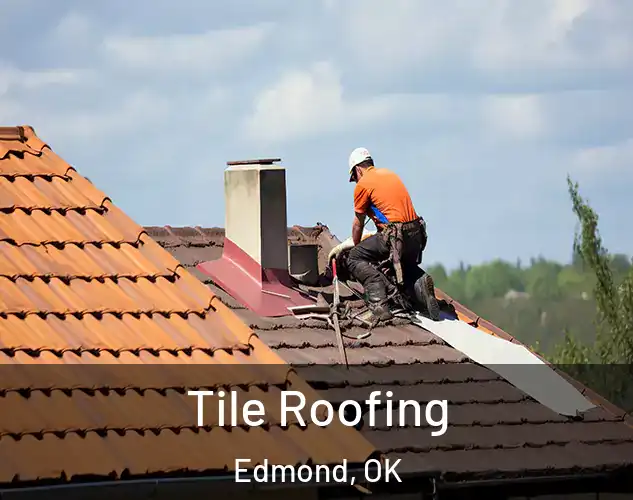 Tile Roofing Edmond, OK