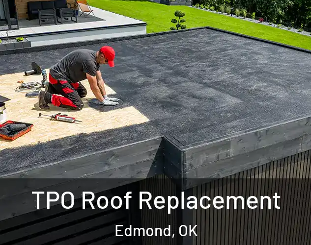  TPO Roof Replacement Edmond, OK